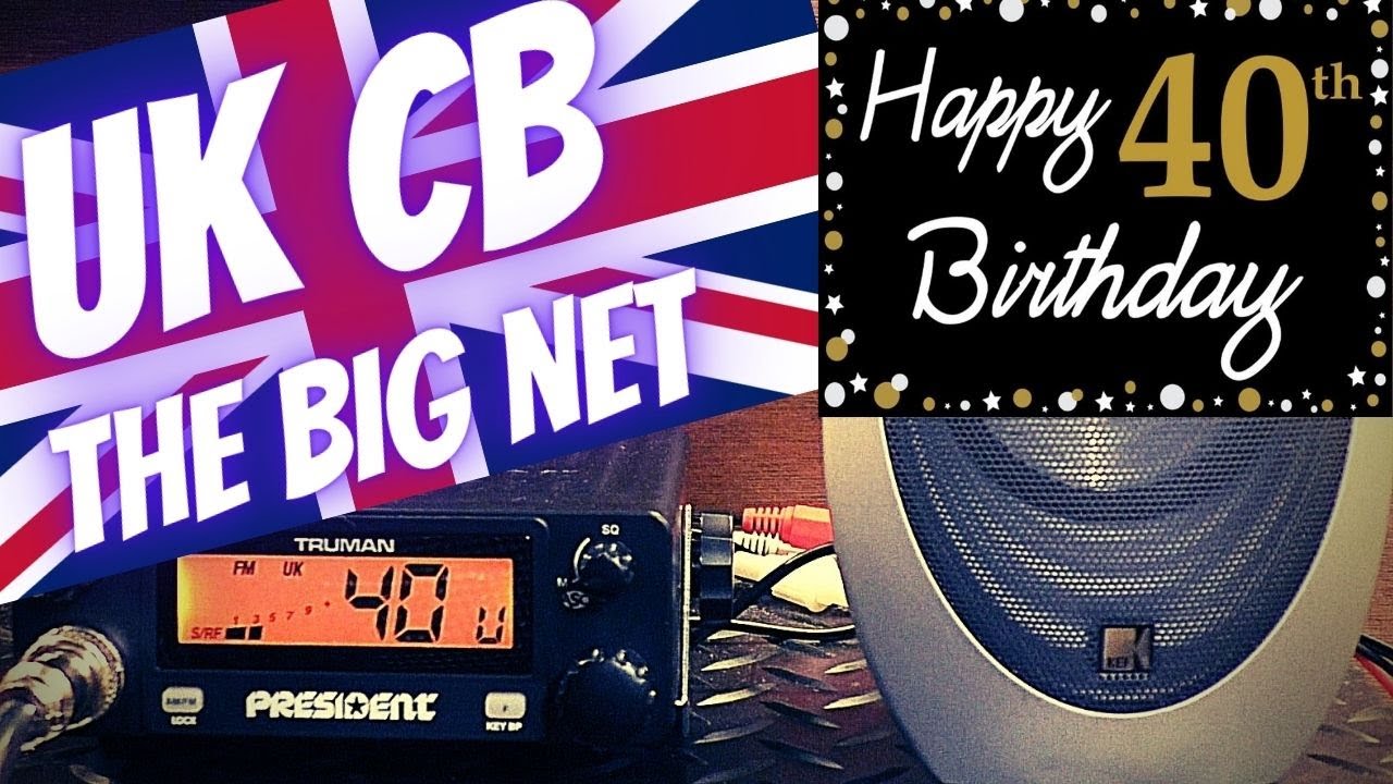 The 40 Year UK CB BIG FM net. (Best CB radio night EVER)