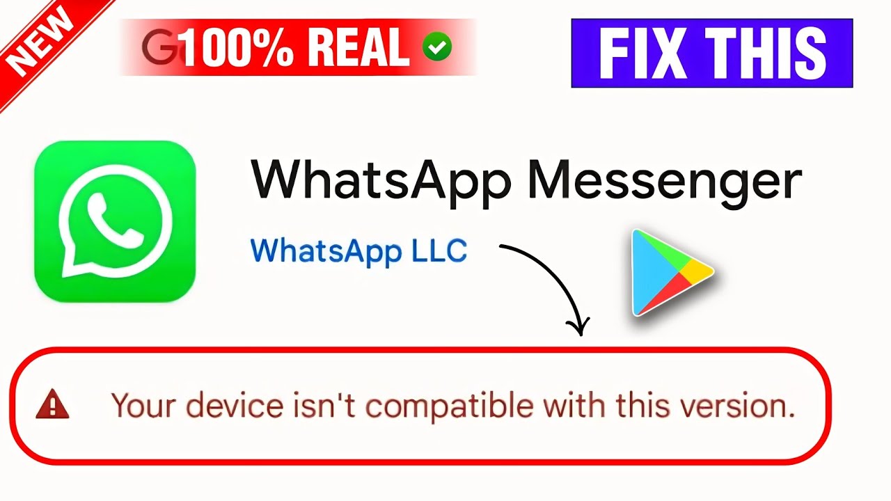 Your Device Isn't Compatible With This Version WhatsApp | WhatsApp Install Nahe Horaha Hai