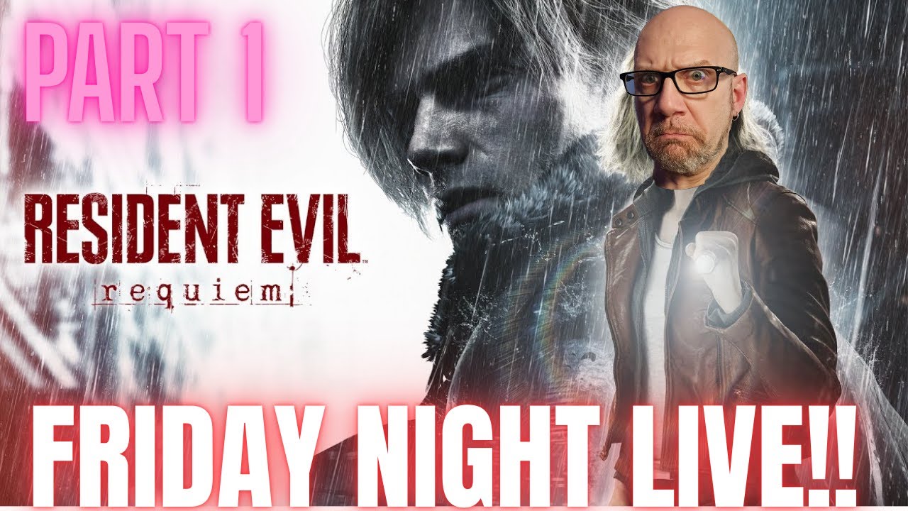Friday Night Live!! Resident Evil Requiem part 1
