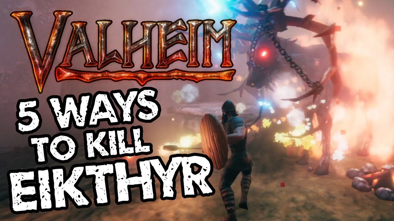 Valheim: 5 Ways to Kill Eikthyr - Axe, Spear, Bow, Daggers, and Campfires???