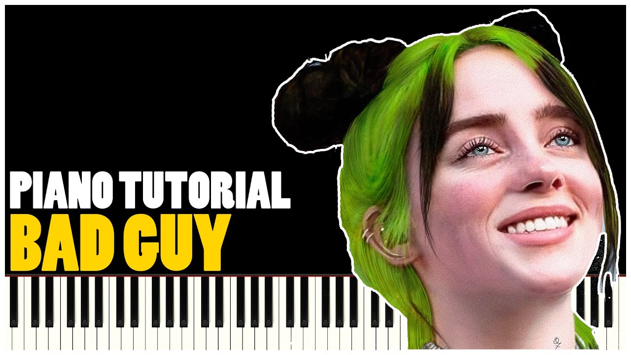 Billie Eilish - Bad Guy (Piano Tutorial Synthesia)