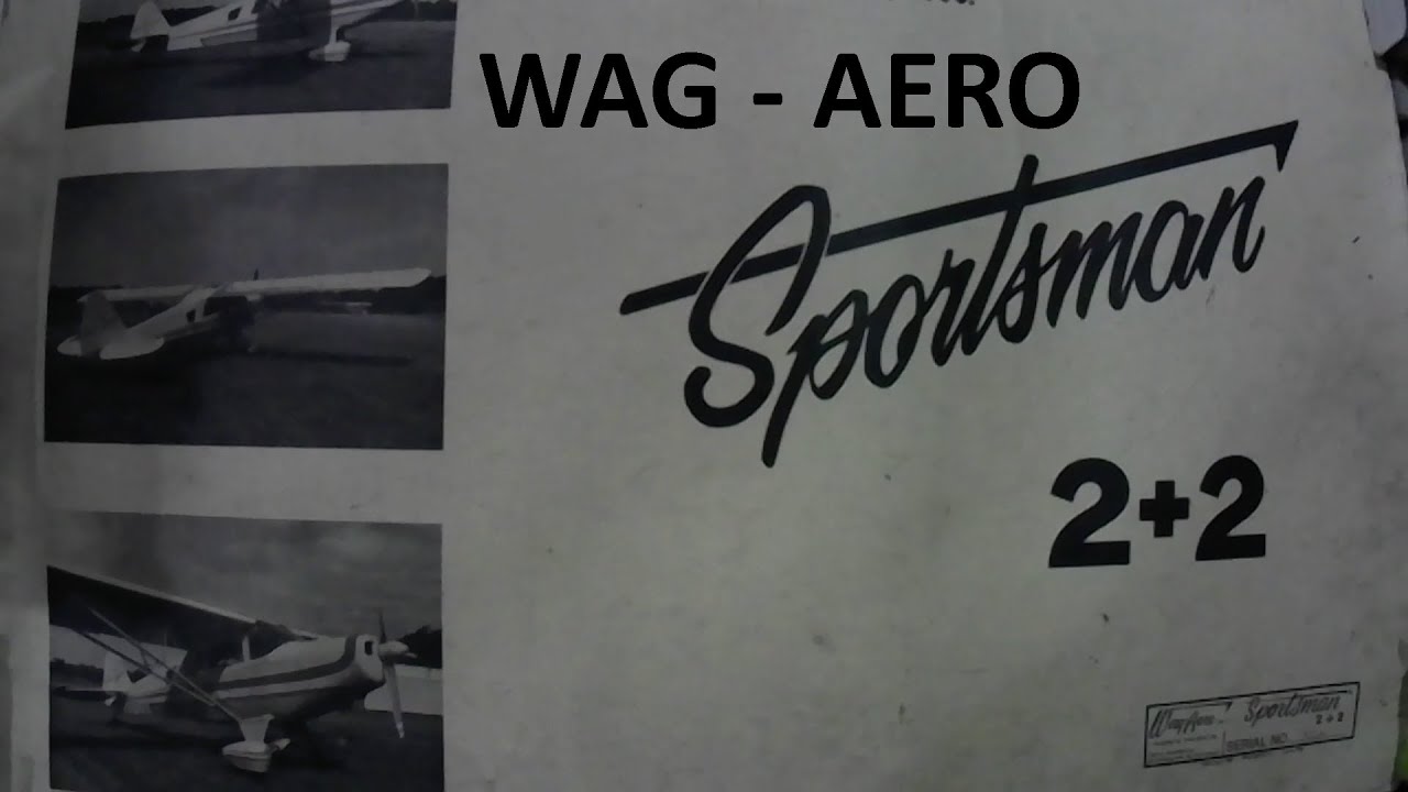 Wag Aero 2+2  a Brief Review