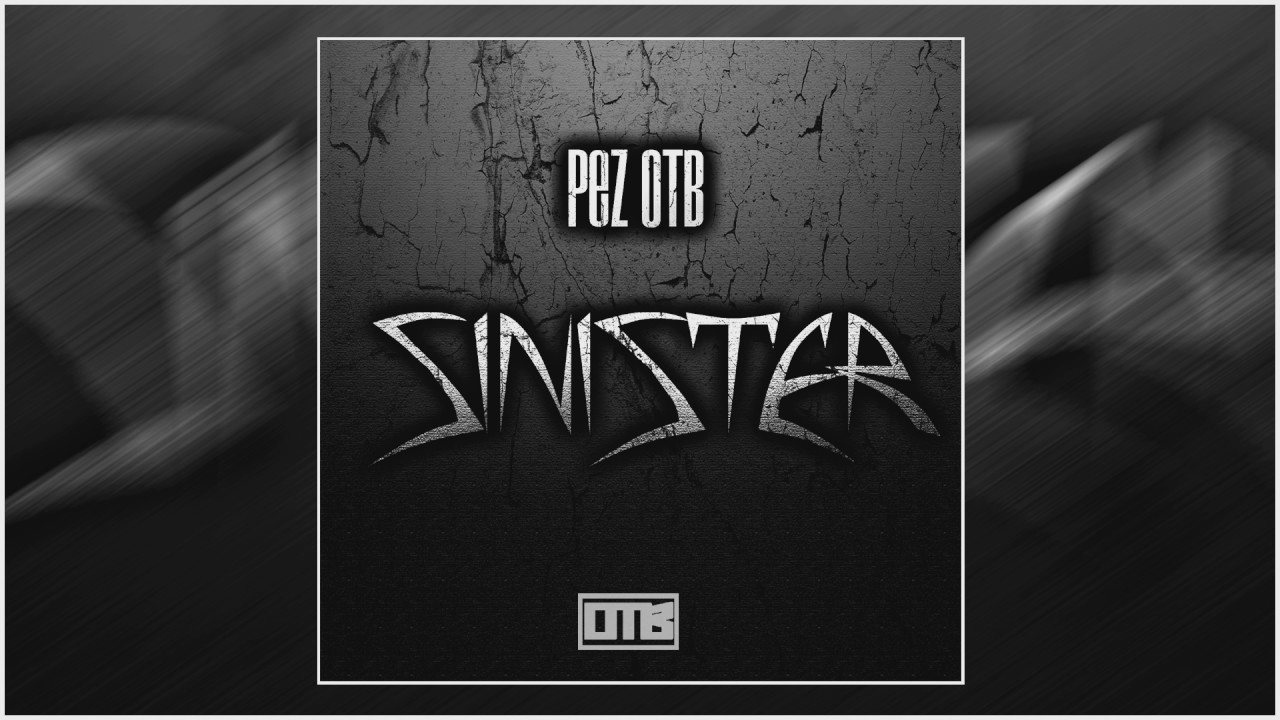 PEZ OTB - Sinister (Rap Instrumental)