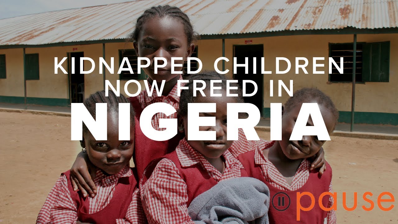 Pray for kids released from largest kidnapping in Nigeria’s history