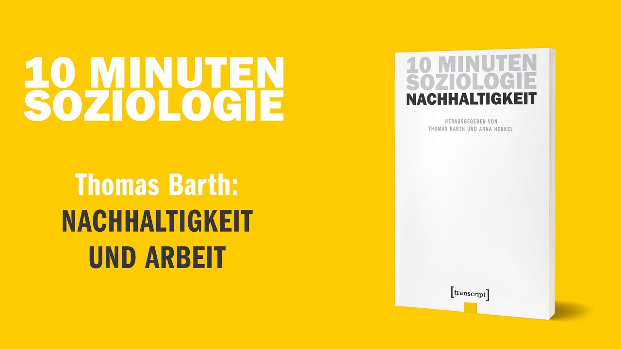 Nachhaltigkeit und Arbeit (Thomas Barth) | transcript Verlag