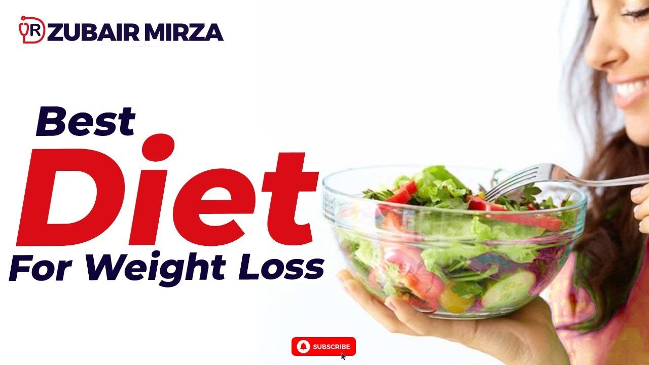 best diet plan for weight loss | how to lose weight fast | weight loss diet by Dr zubair mirza
