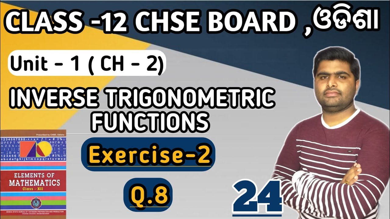 Exercise 2 ,Q.8 || Inverse trigonometric functions || elements of mathematics chse class 12 ||