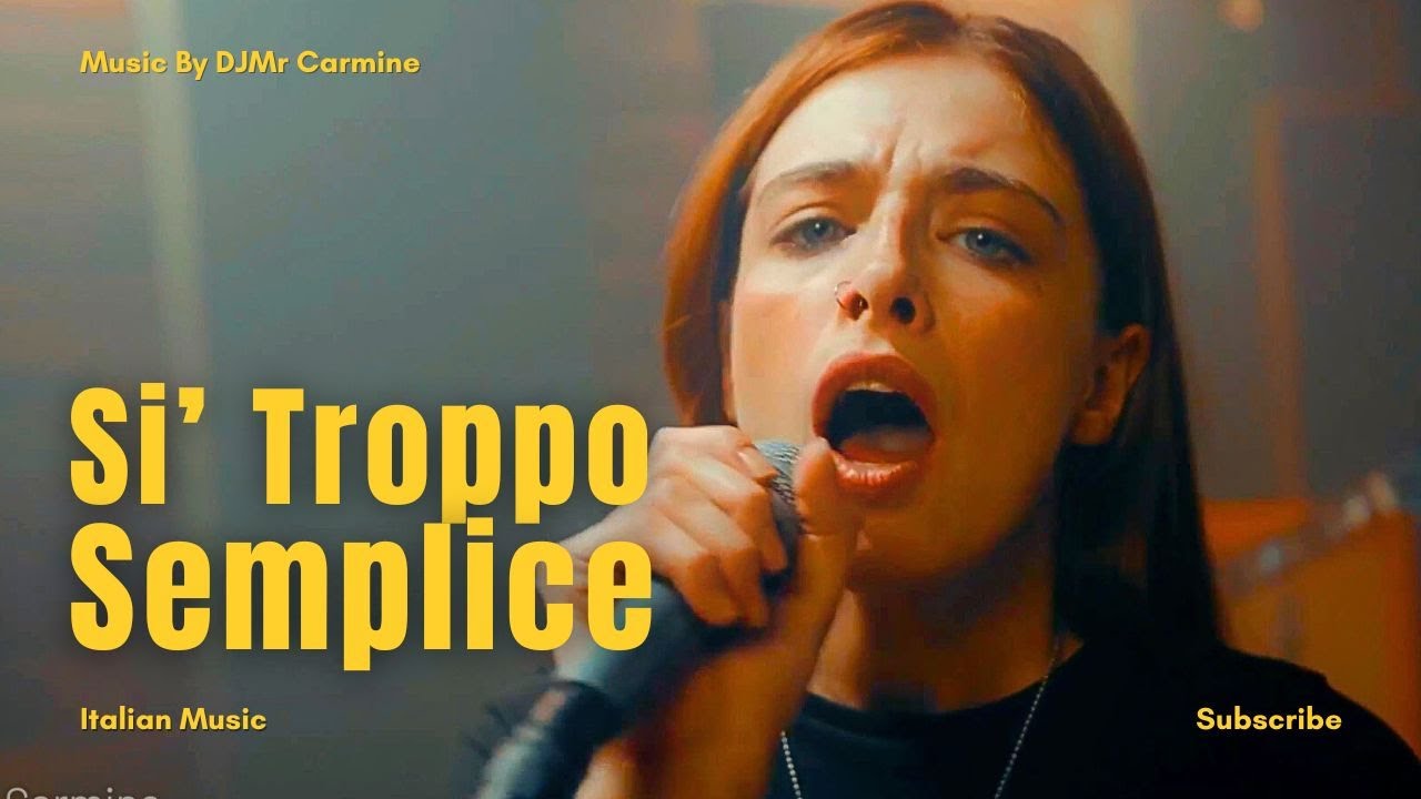 Si’ Troppo Semplice 😍 (Official Video) Nuova Canzone *Musica Italiana* - DJMr Carmine