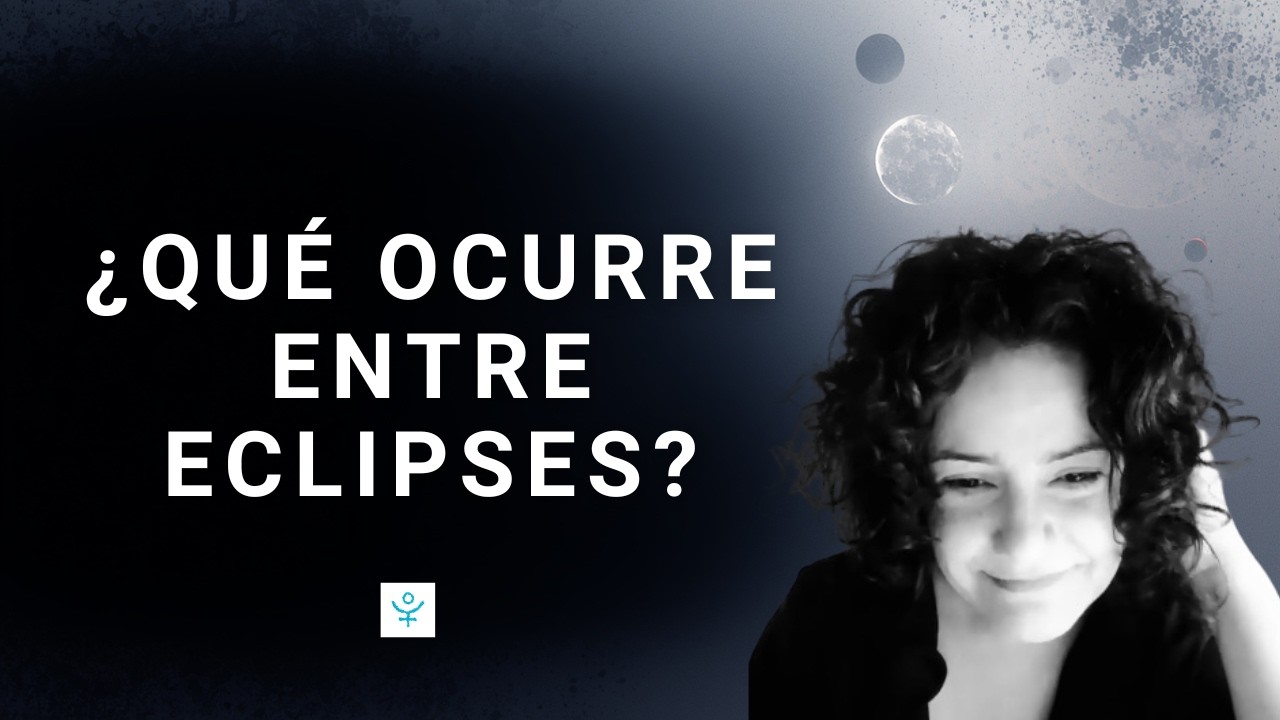 ¿Qué Ocurre entre Eclipses? del 17 de febrero al 3 de marzo