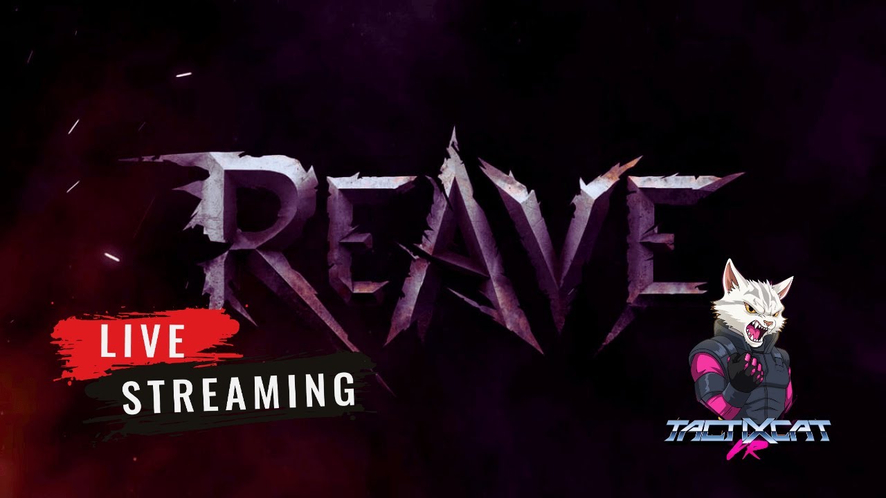 REAVE Live 🔴 - Let's Level Up!