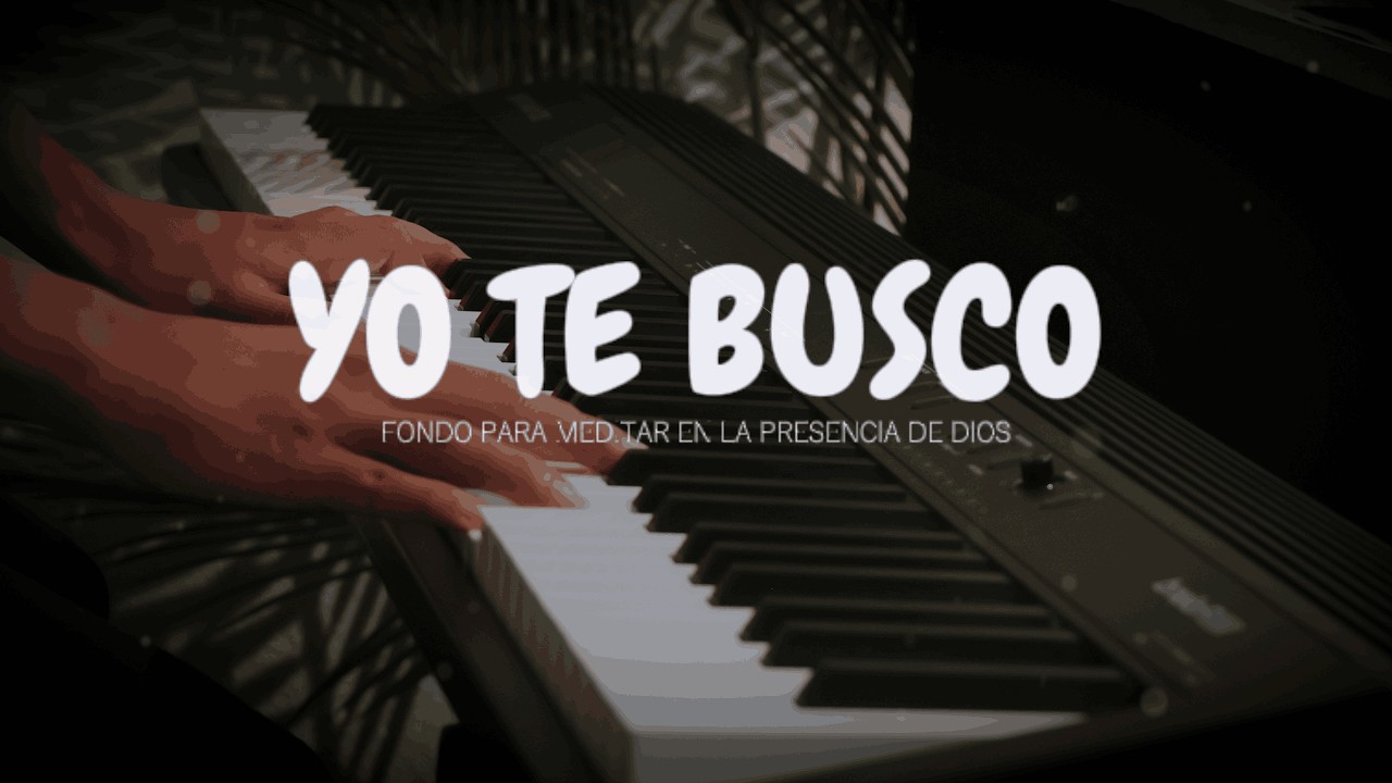 1 HORA MUSICA PARA ORAR Y MEDITAR | SIN ANUNCIOS INTERMEDIOS | YO TE BUSCO