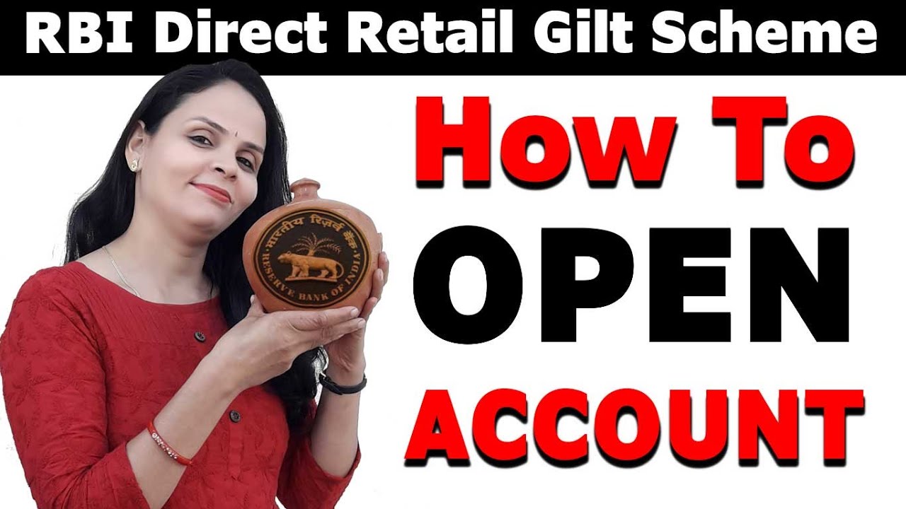 RBI Retail Direct Gilt Account - How To Open and Documents Required