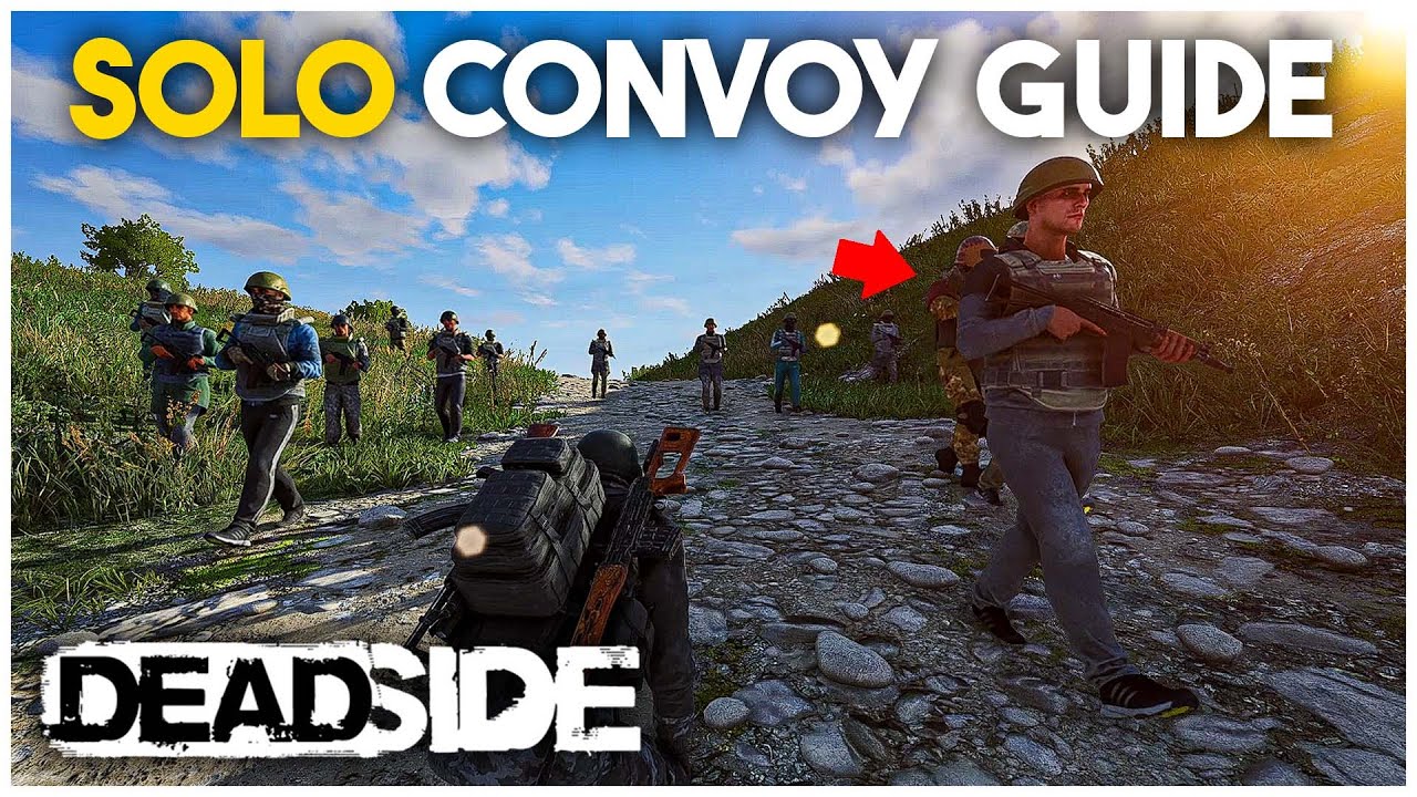 Deadside 1.3 | Руководство по одиночному конвою (проще, чем вы думаете)
