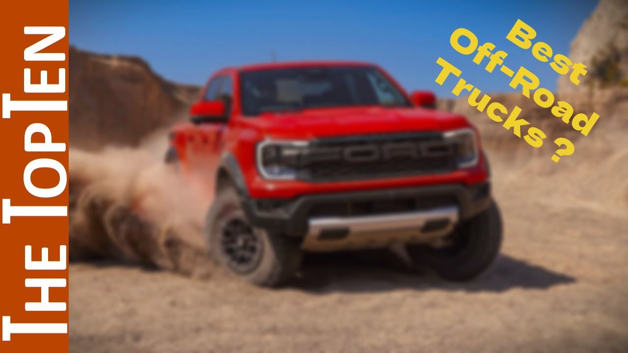 The Top Ten Best Off-Road Trucks in 2023