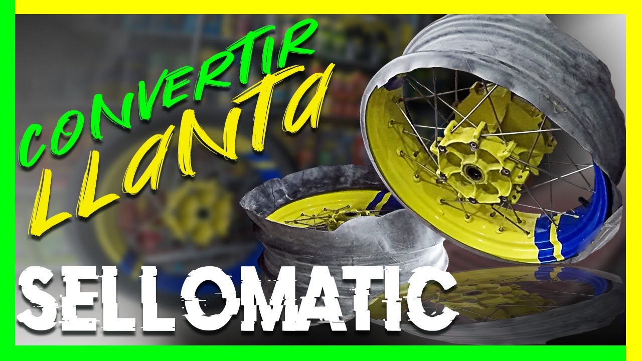 ✅ ¿Como convertir llantas de moto a Sellomatic? MUY FACIL ✅