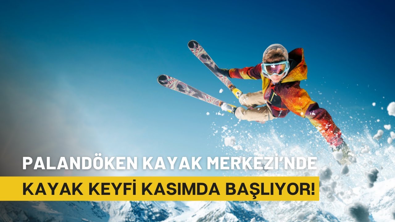 ERZURUM - PALANDÖKEN KAYAK MERKEZİ I TURİZM GÜNLÜĞÜ