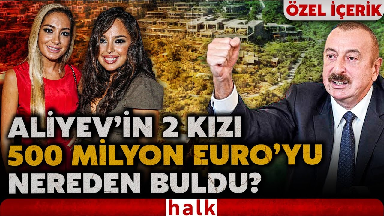 İlham Aliyev'in kızları 500 milyon Euro'luk yatırımla Mandarin Oriental Bodrum’a ortak oldu!