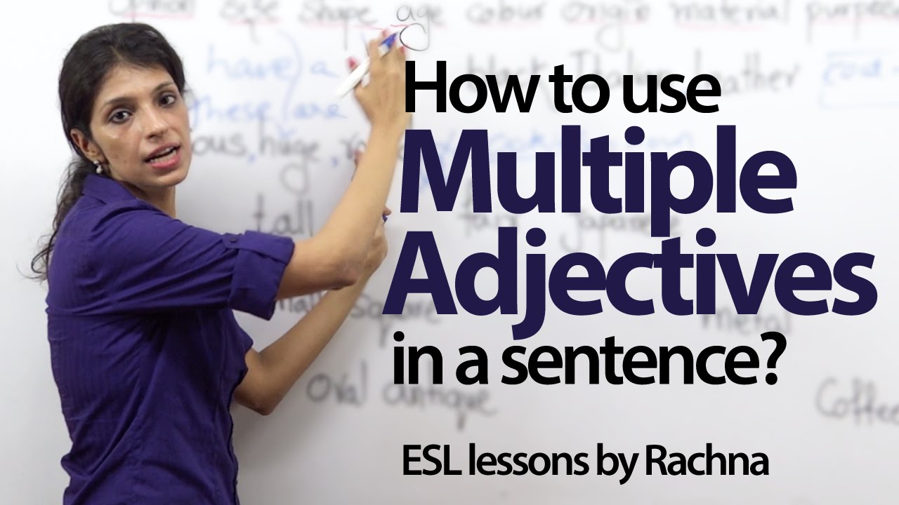 How to use multiple adjectives in a sentence? – English Grammar Lesson