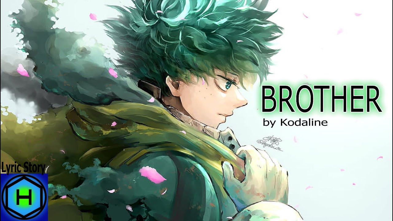 MHA vigilante Deku Lyric prank || Brother ||  by kodaline