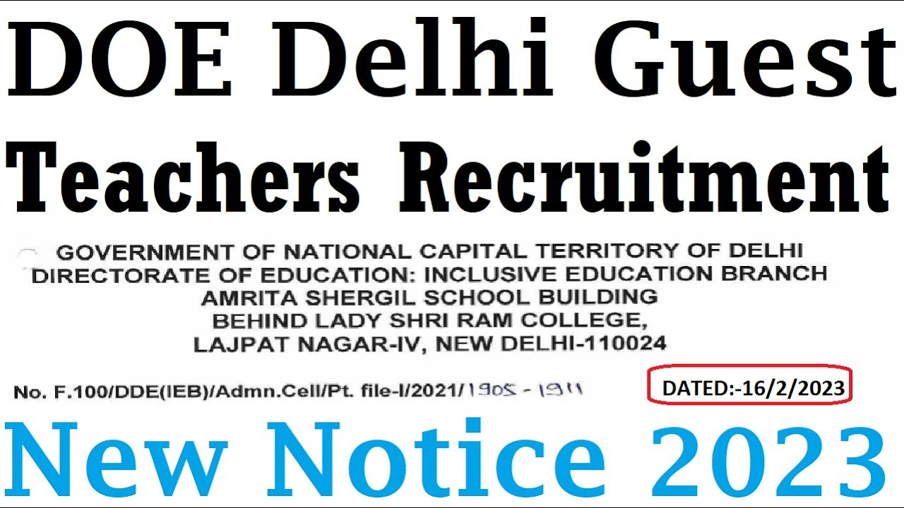 DOE DELHI GUEST TEACHERS RECRUITMENT NEW NOTICE 2023 |ALL SUBJECTS | LATEST UPDATE 2023