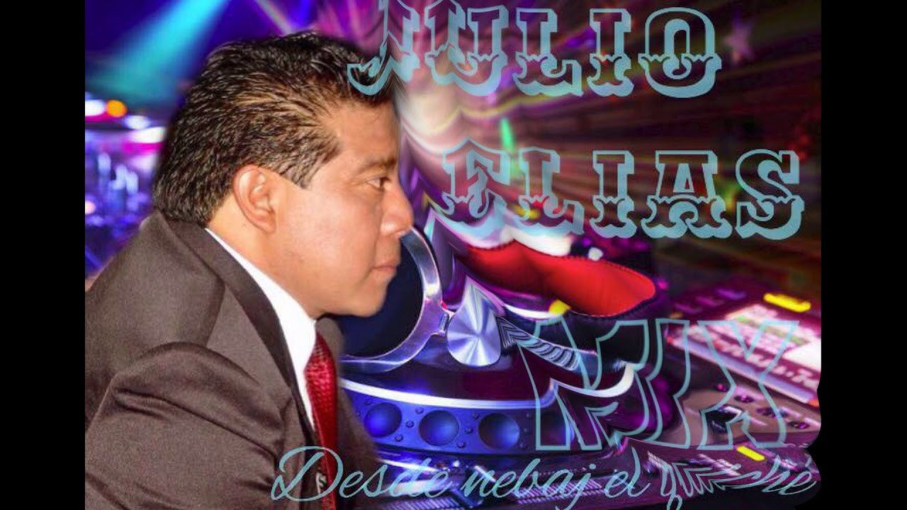 JULIO ELIAS MIX