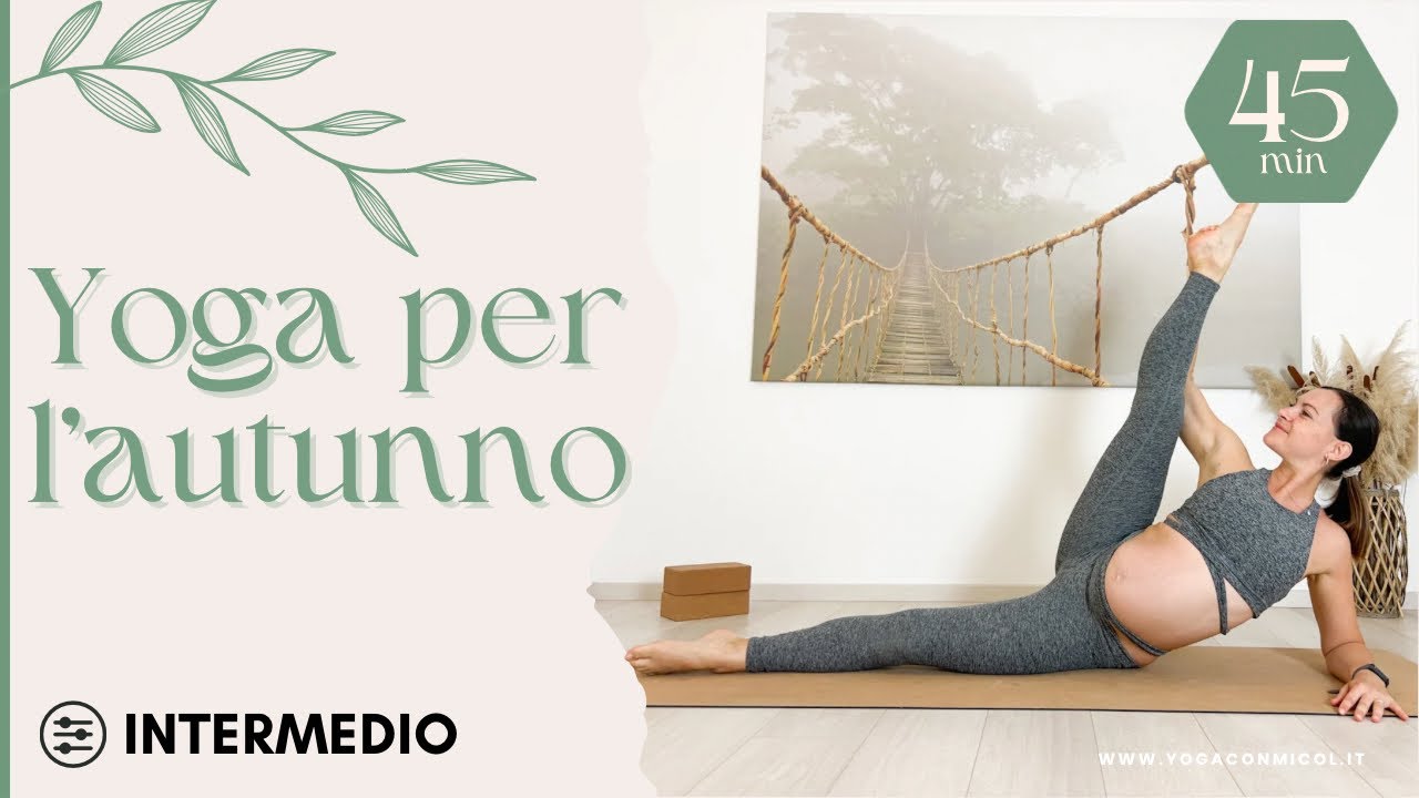 45 minuti di yoga per accogliere l'autunno | Vinyasa yoga multilivello