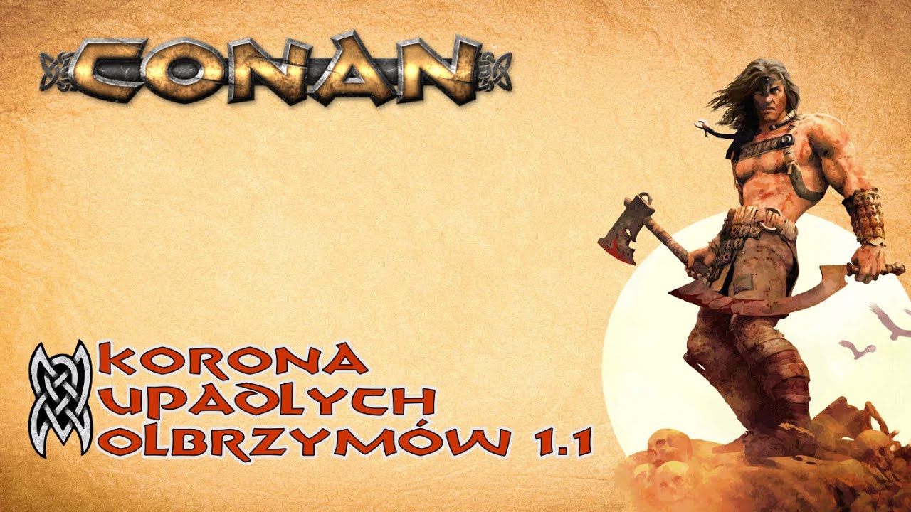 Conan PWEN: Korona Upadłych Olbrzymów 1.1