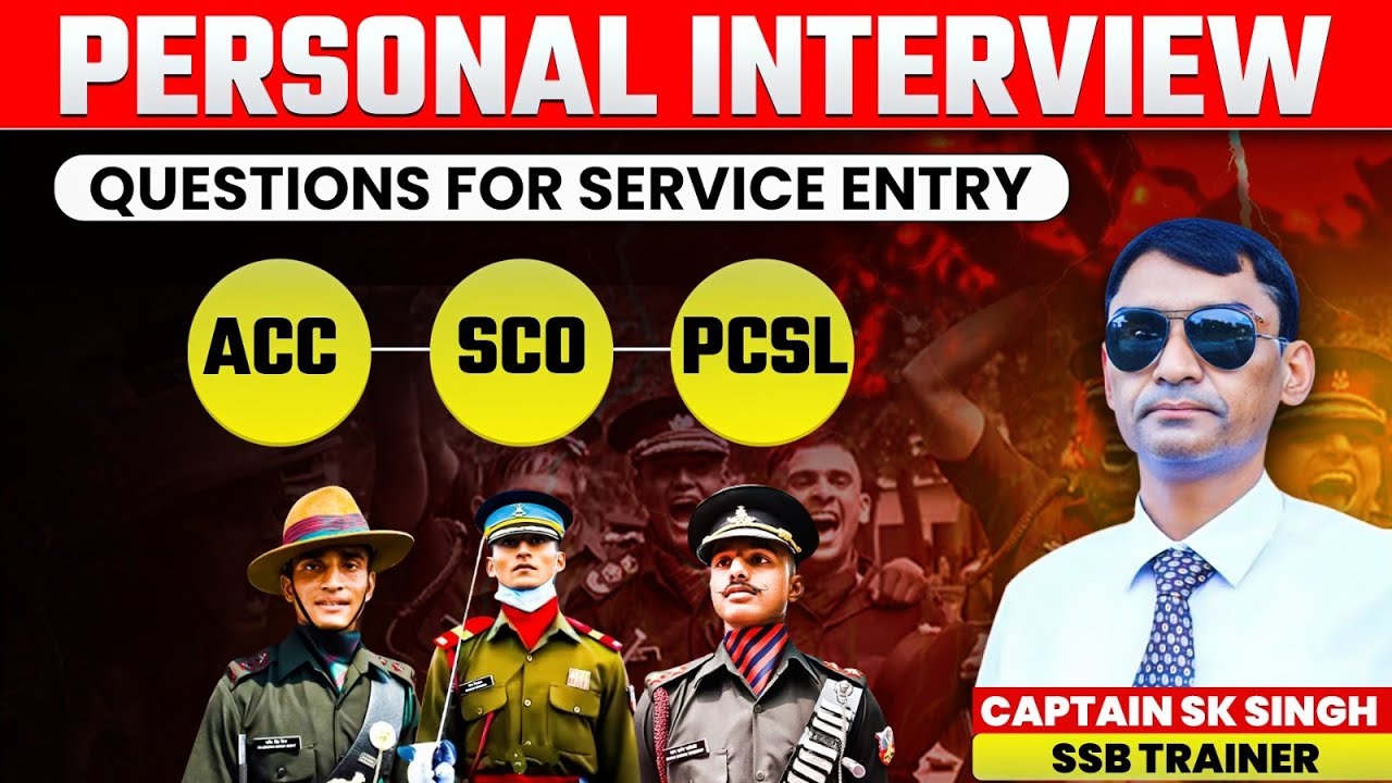 Personal Interview Questions for Service Entry (ACC,SCO,PCSL) in SSB Interview | Online SSB Coaching
