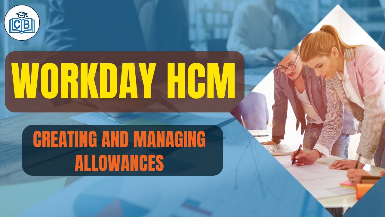 Creating and Workday Management Allowances | Workday Benefits Tutorial Cyberbrainer