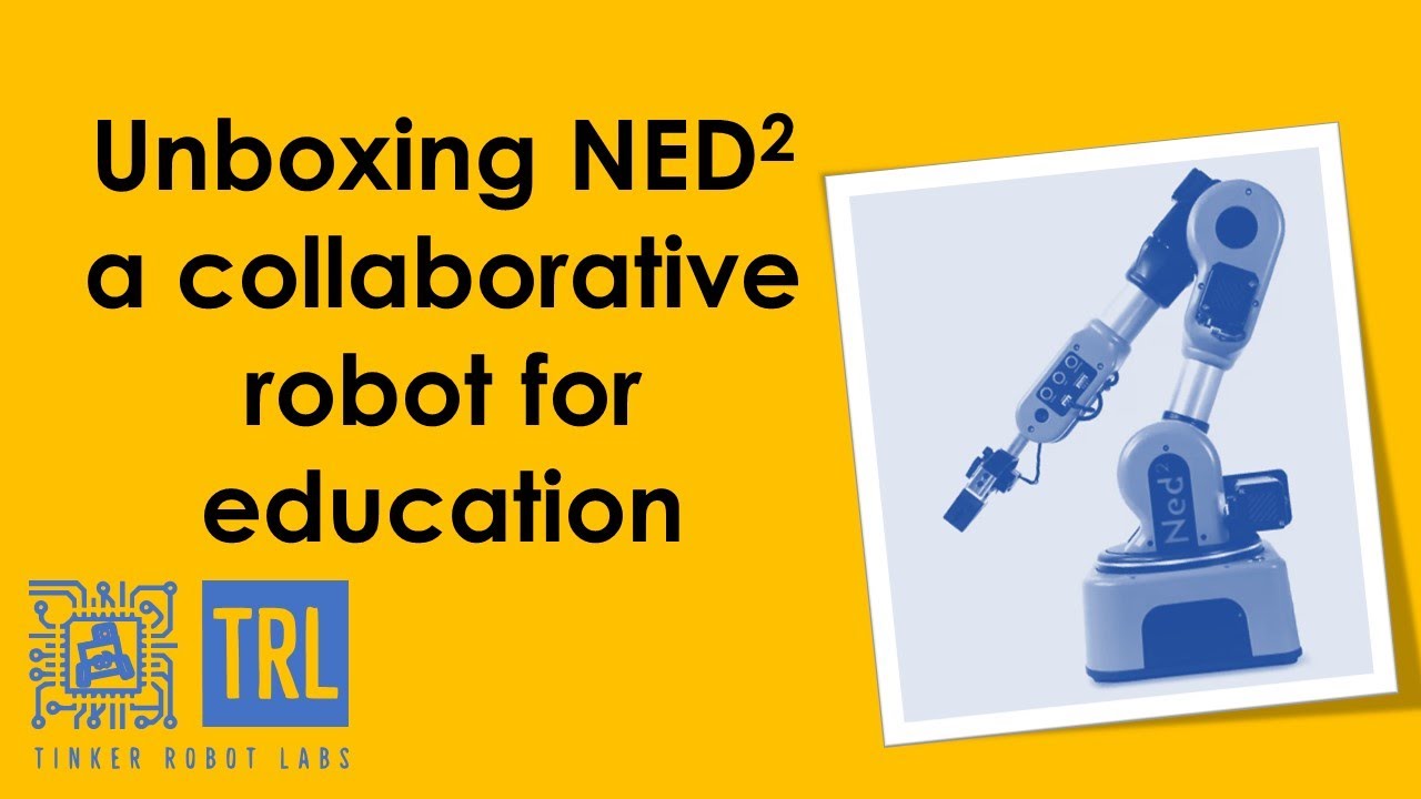 Ned2 Collaborative robot unboxing