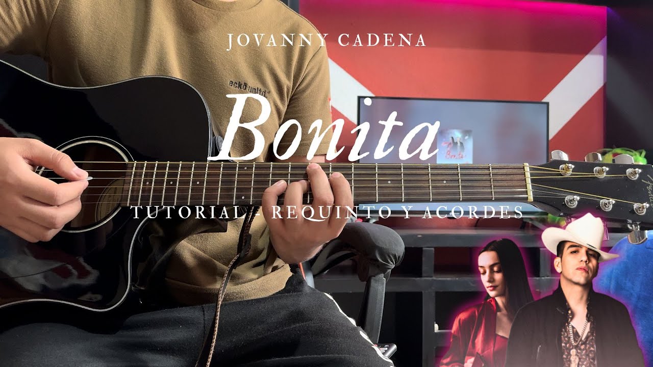 Bonita - Tutorial (Requinto y Acordes)