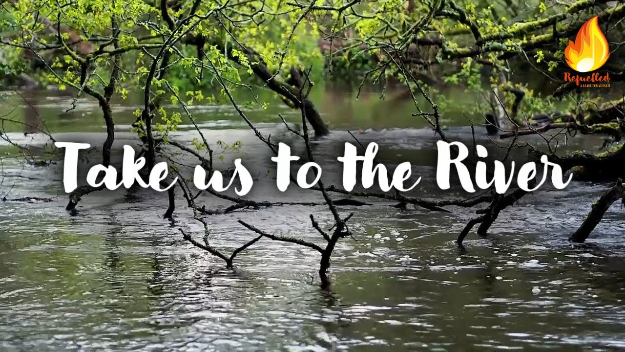 Take us to the River - Refuelled - St Andrew's Church, Dibden Purlieu