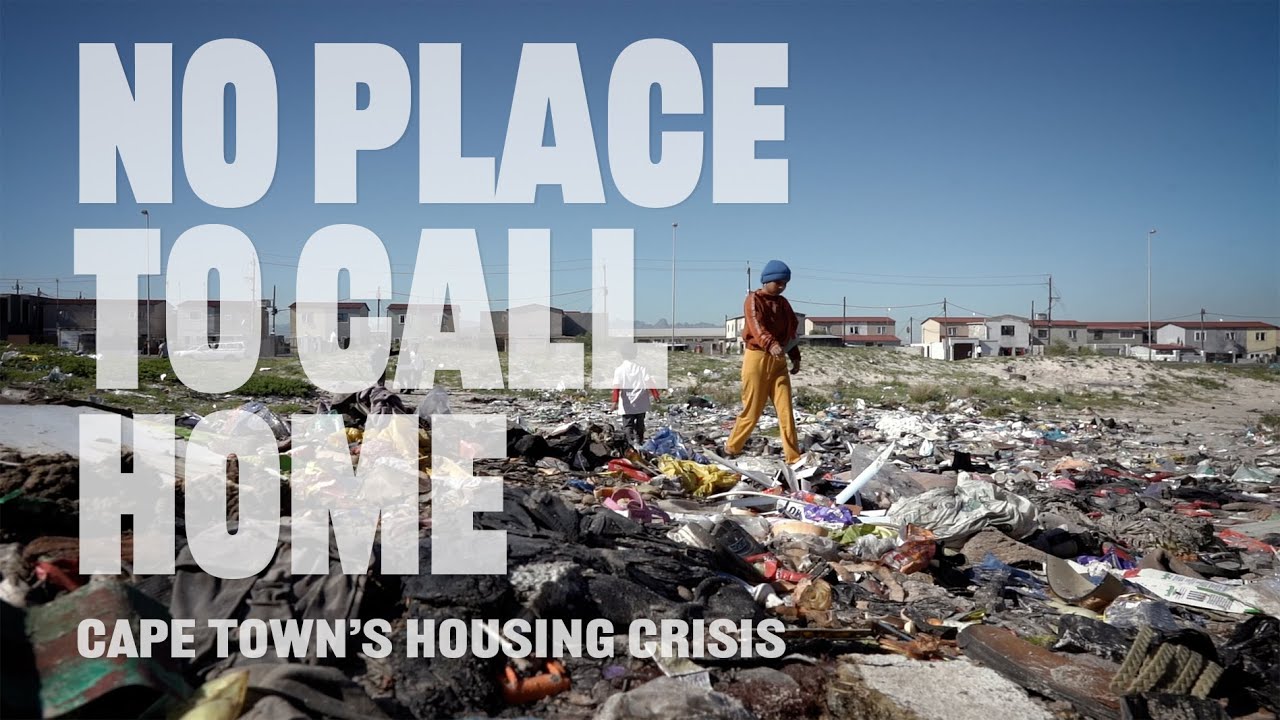 FREE TO WATCH : FULL DOCUMENTARY | No Place to Call Home: Cape Town's housing crisis