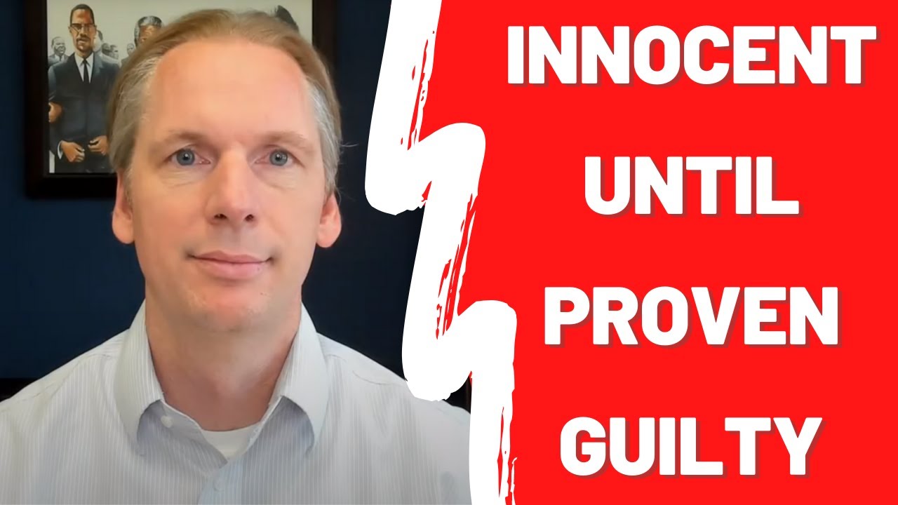 Innocent Until Proven Guilty