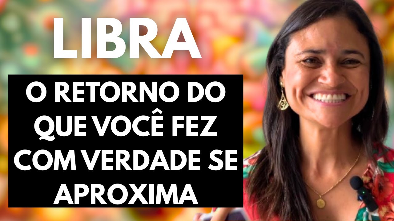 ♎ LIBRA – O RETORNO DO QUE VOCÊ FEZ COM VERDADE SE APROXIMA