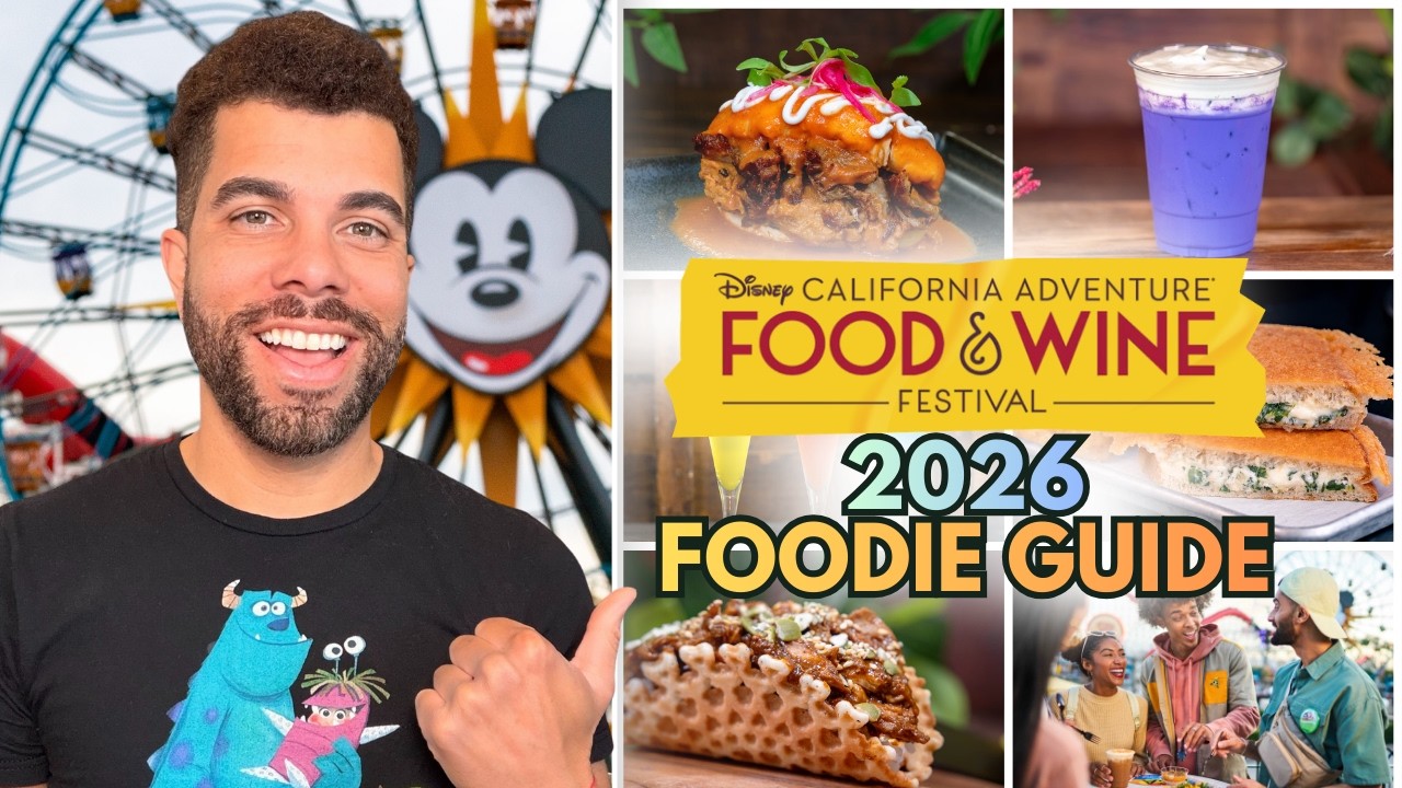 Путеводитель по гастрономическим фестивалям Disney California Adventure Food & Wine Festival 2026