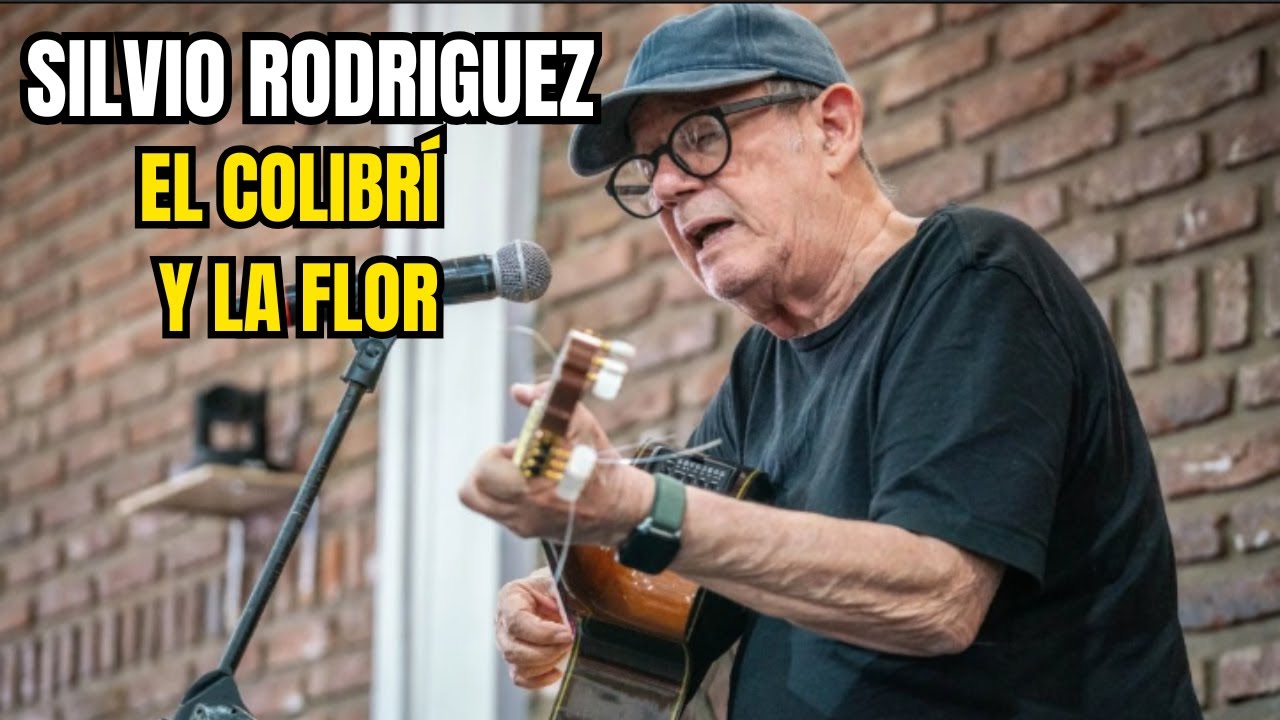 Silvio Rodriguez - El colibrí y la flor | C.C. La Chicharra (09-10-2025)