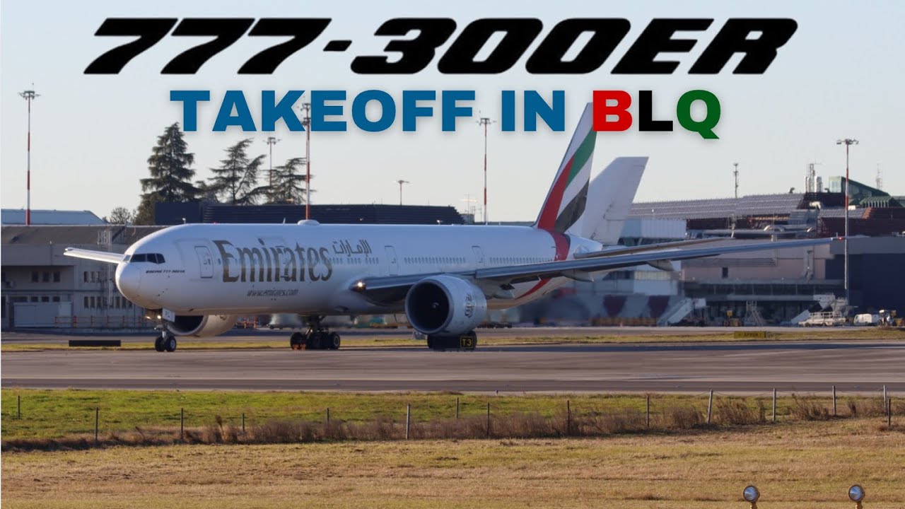 Emirates Boeing 777-300ER - Takeoff from BLQ Airport | 4K Ultra HD quality
