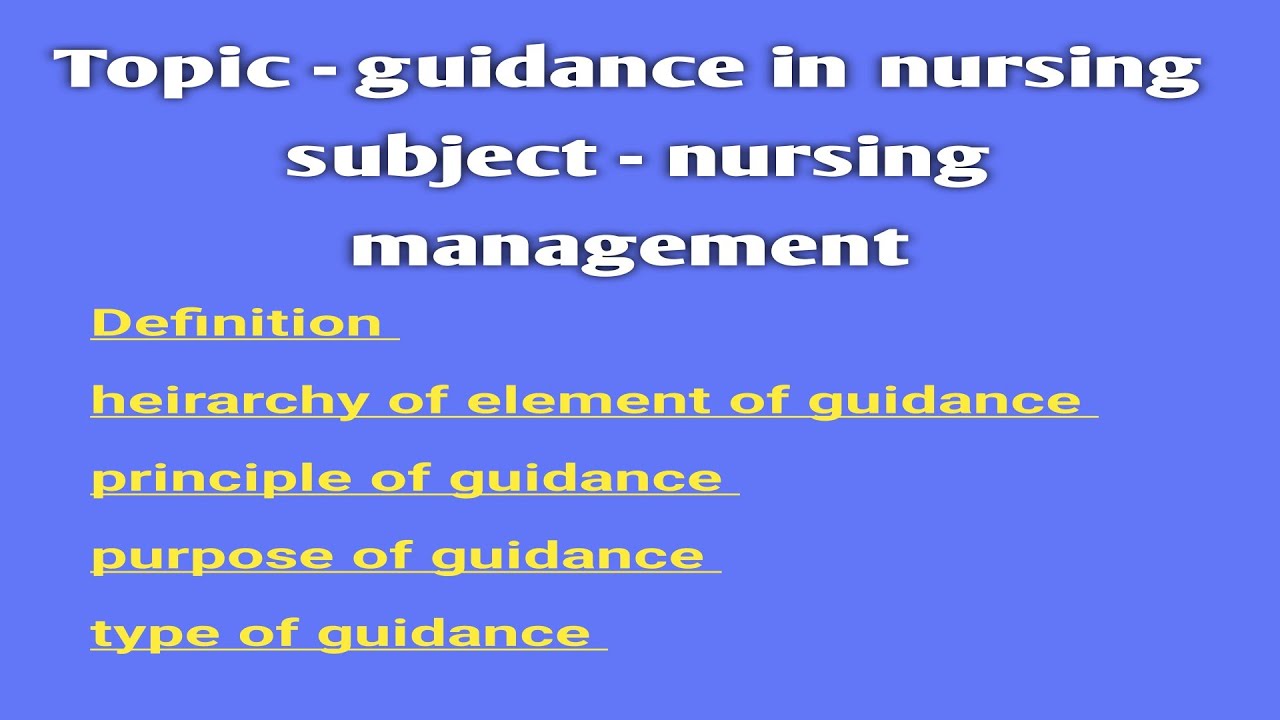 Guidance in nursing (5 marks short note question)