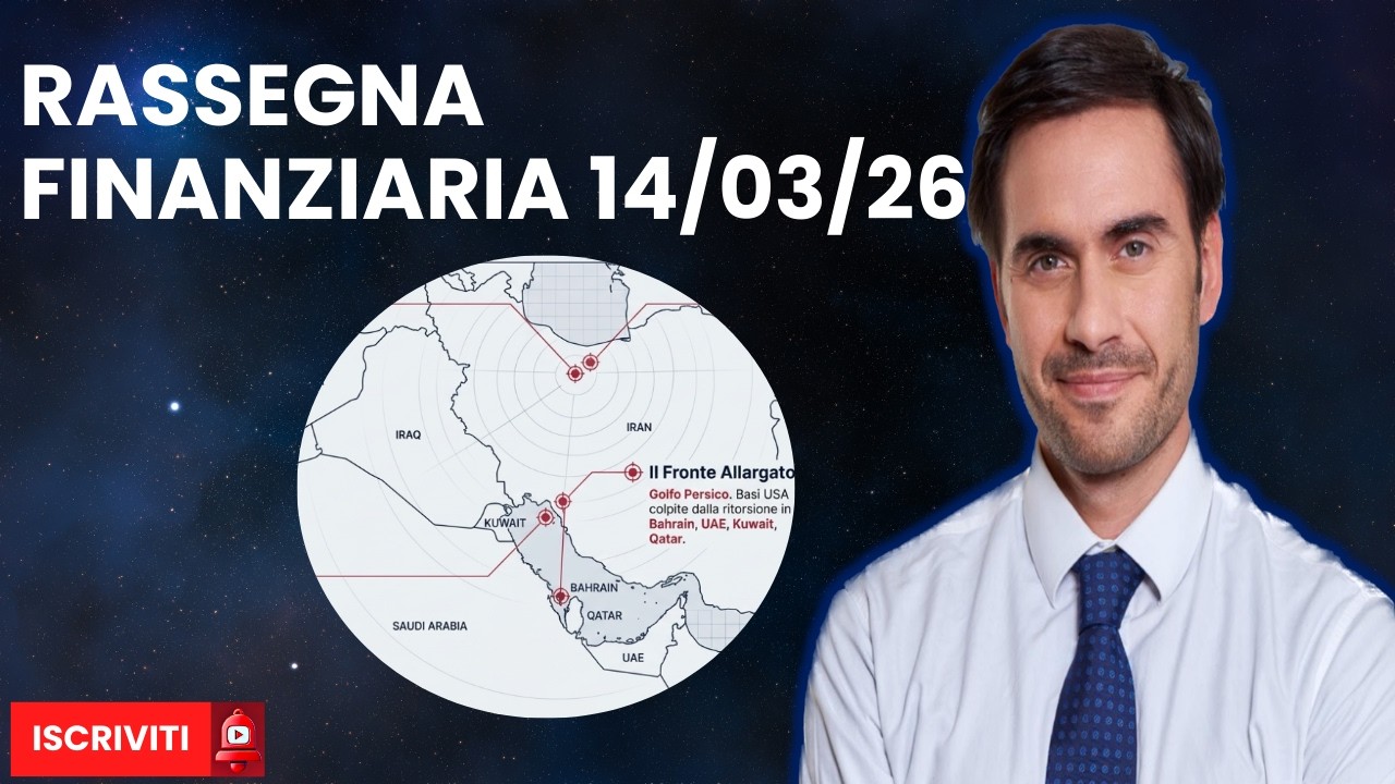 Rassegna Finanziaria 14 Marzo