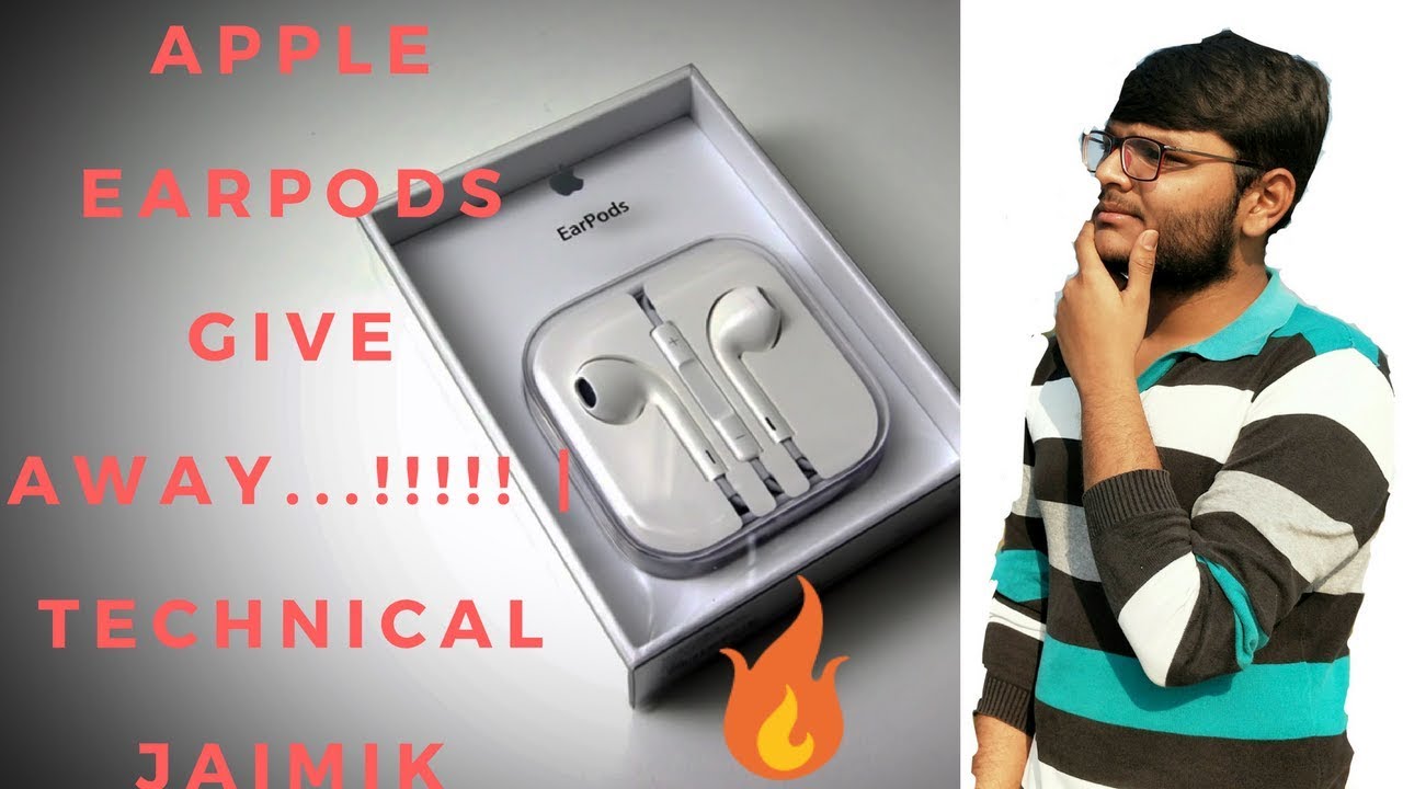 APPLE EARPODS UNBOXING AND GIVE AWAY..!!! |TECHNICAL JAIMIK [Hindi]