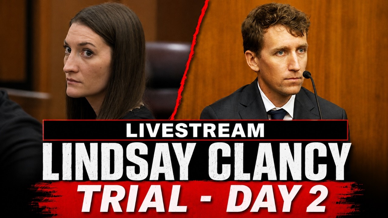 Livestream - Lindsay Clancy Trial: Day 2