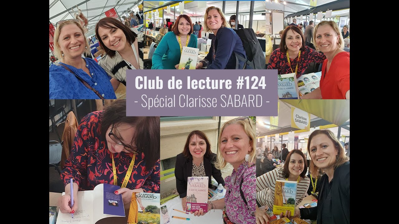 Club de lecture #124  - Spécial Clarisse SABARD