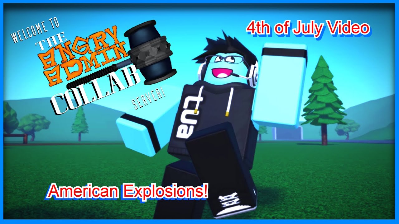 (Angry Admin Collab) Final Part (Collaboration with Davblox) (July 4th Video)‪ @snyfort7457 ⁩