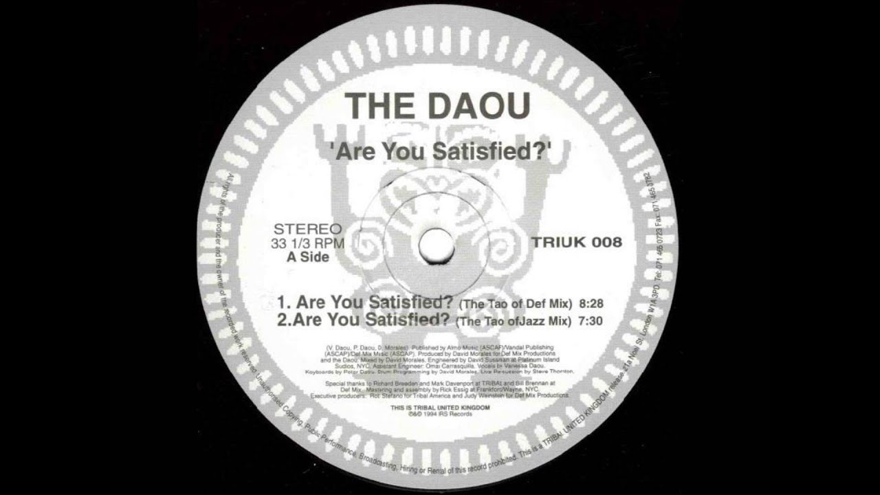 The  Daou - Are  You  Satisfied? -  The  Tao  Of  Def  Mix.     1994.   (HD).