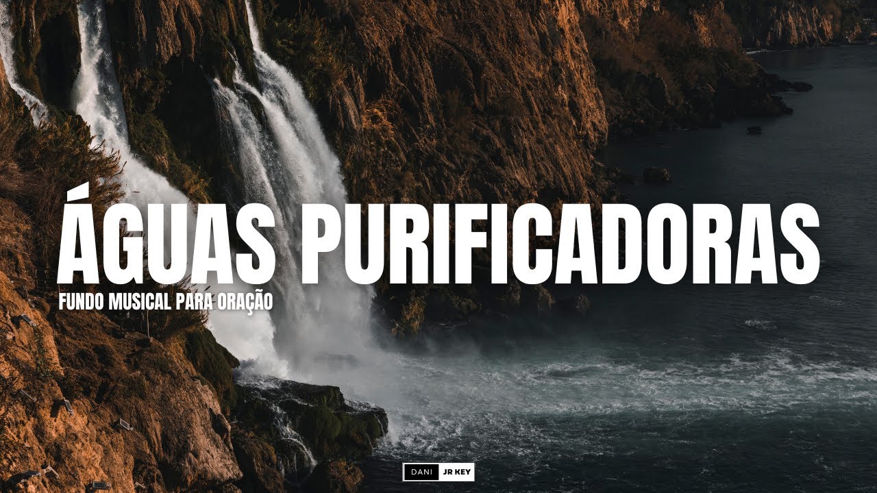 LINDO FUNDO MUSICAL AGUAS PURIFICADORAS | EXISTE UM RIO SENHOR | DIANTE DO TRONO