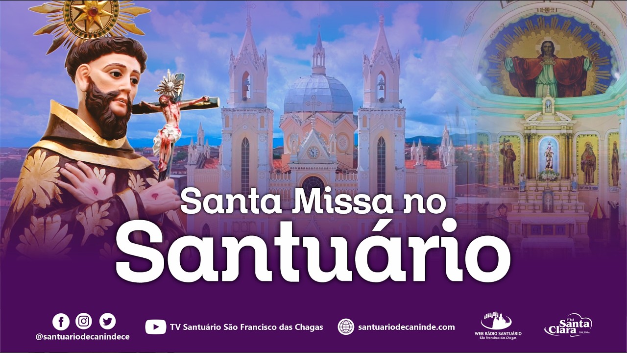 SANTA MISSA NO SANTUÁRIO DE SÃO FRANCISCO DAS CHAGAS DE CANINDÉ (18/02/26)