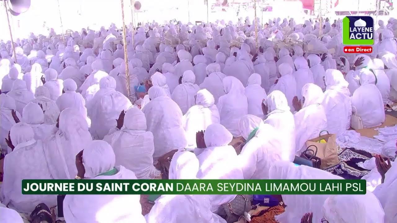 🛑[ DIRECT ] JOURNEE DU SAINT CORAN DAARA SEYDINA LIMAMOU LAHI