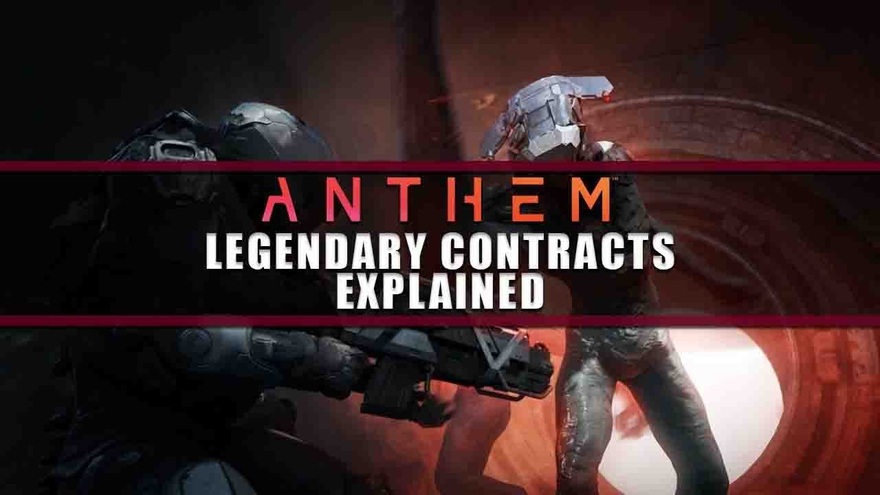 Anthem | Legendary Contracts Explained | NEW INFORMATION