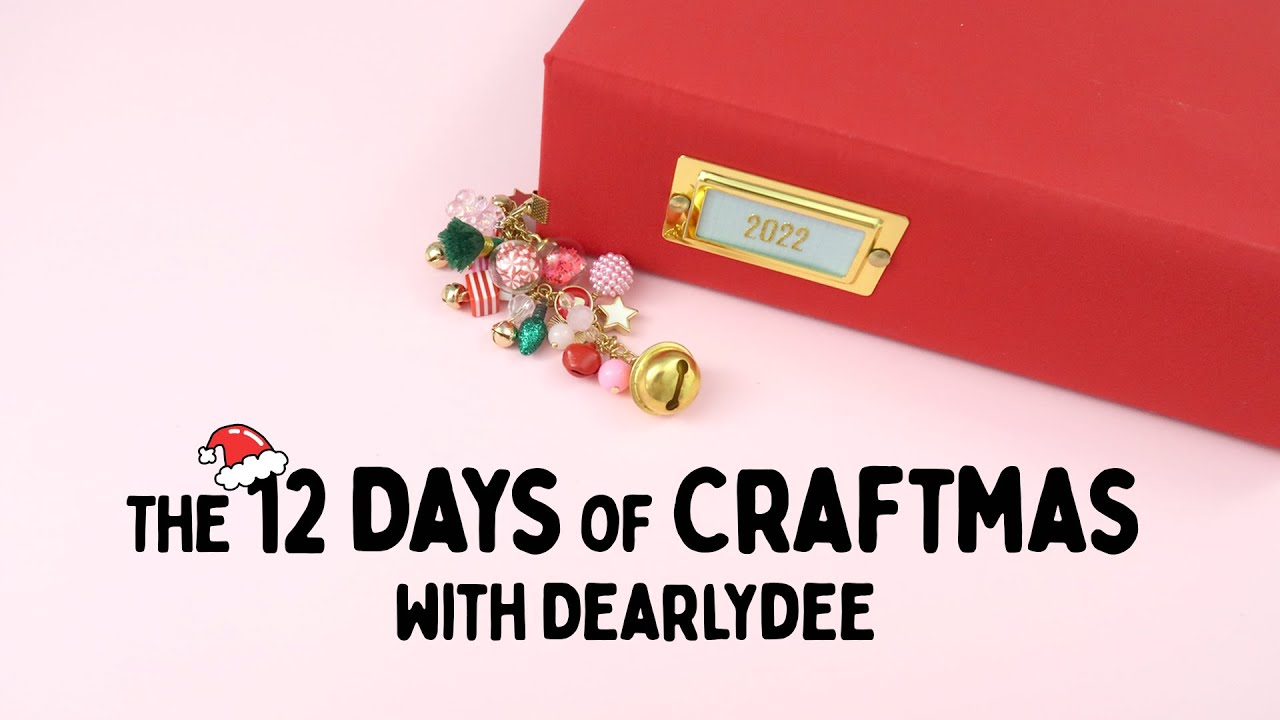 Introducing the 12 Days Of Craftmas 2022 with Dearlydee
